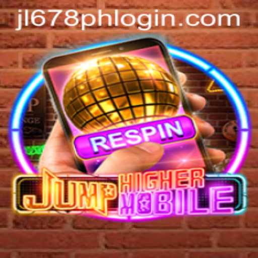 Exploring the World of JumpHighermobile and the JL678 PH LOGIN Experience